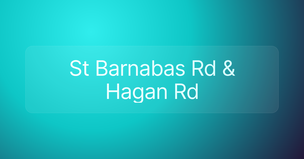 St Barnabas Rd & Hagan Rd