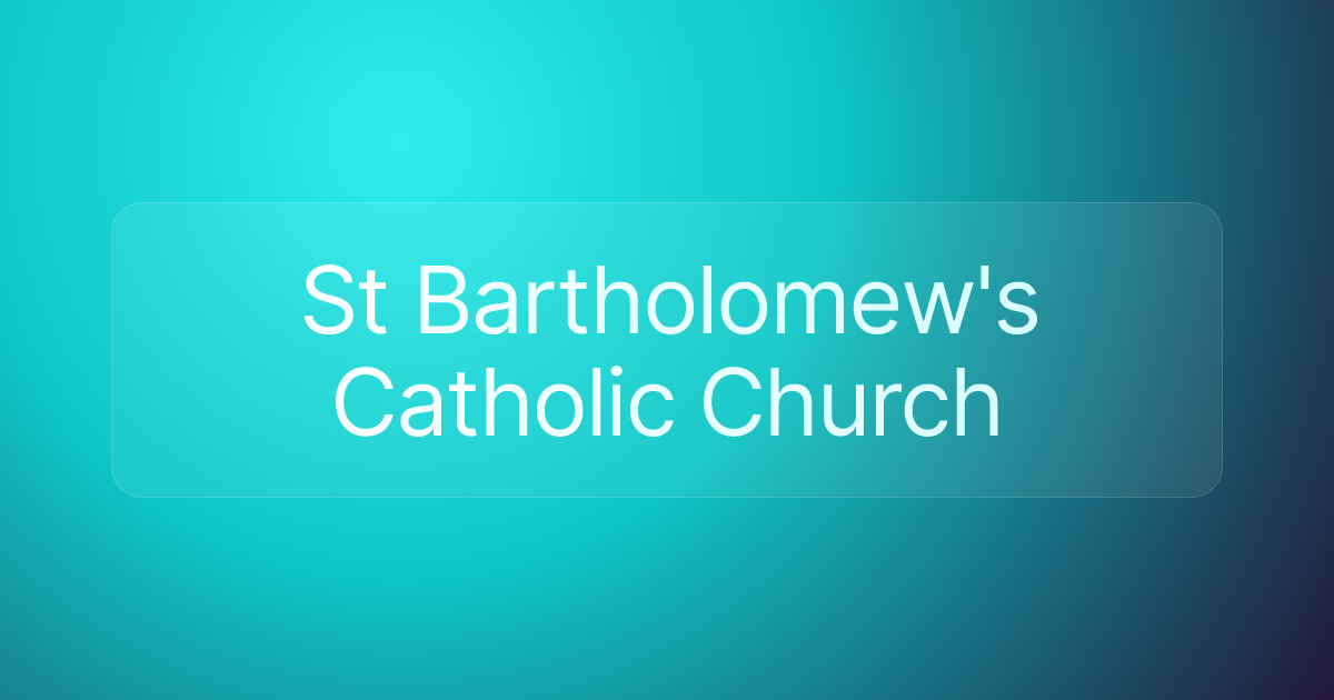 St Bartholomew's Catholic Church