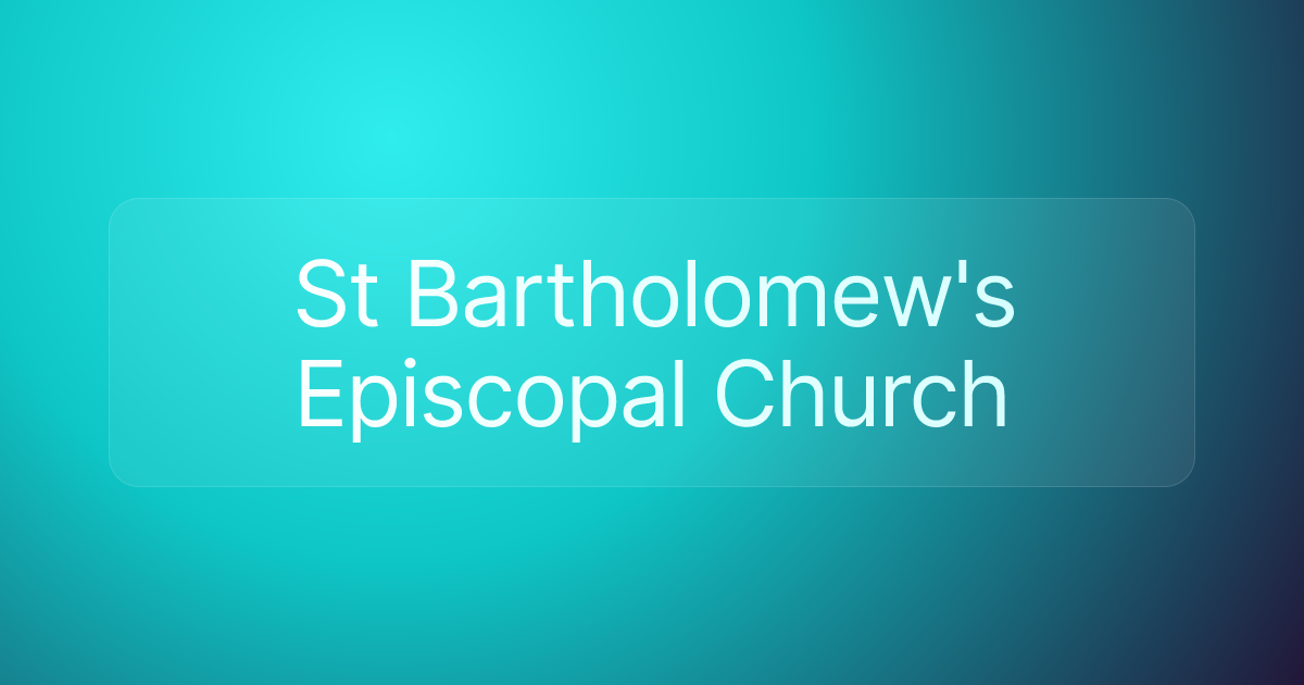St Bartholomew's Episcopal Church