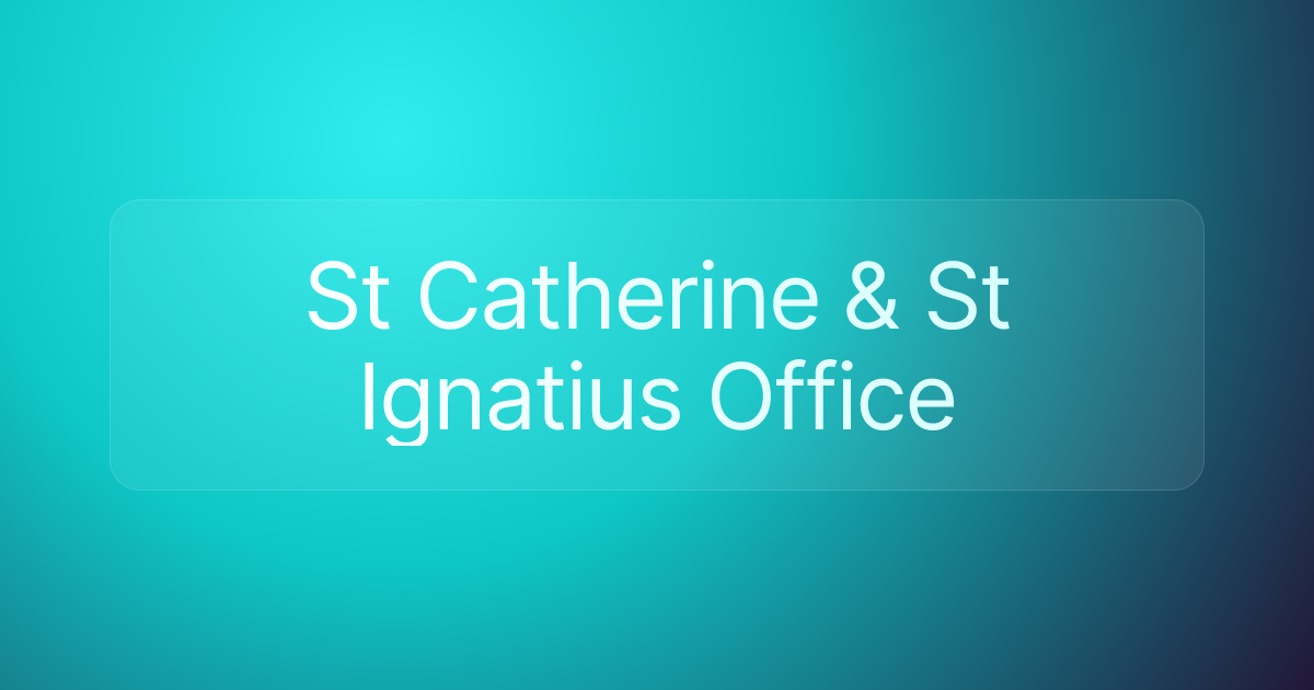 St Catherine & St Ignatius Office