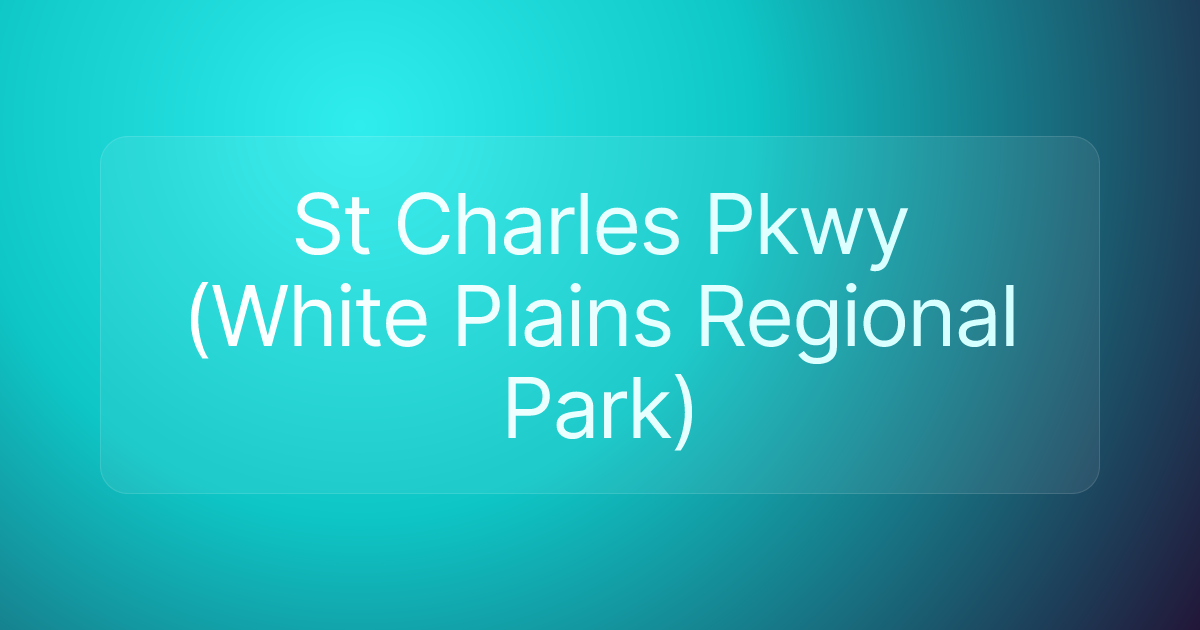 St Charles Pkwy (White Plains Regional Park)