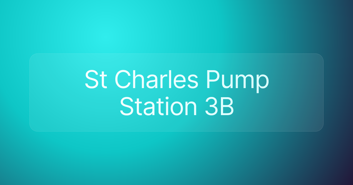 St Charles Pump Station 3B
