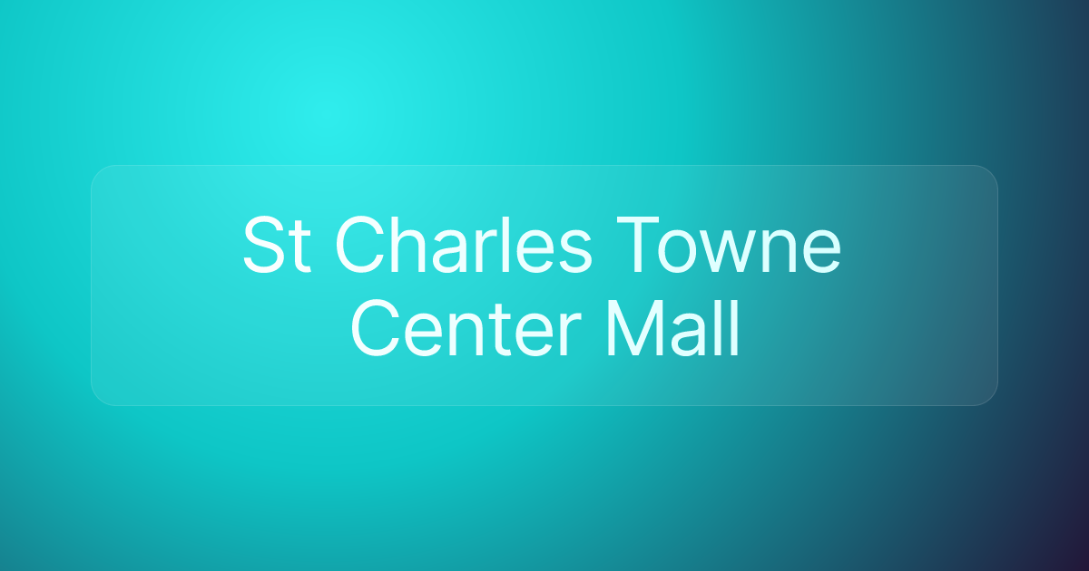St Charles Towne Center Mall