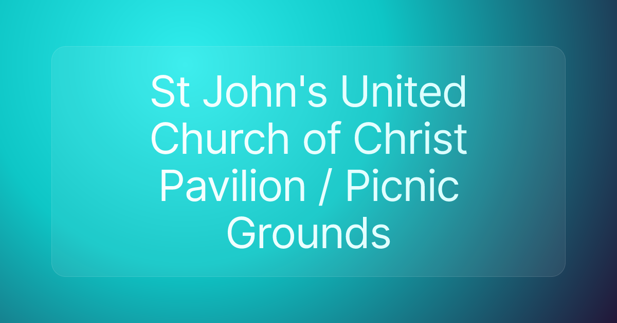 St John's United Church of Christ Pavilion / Picnic Grounds