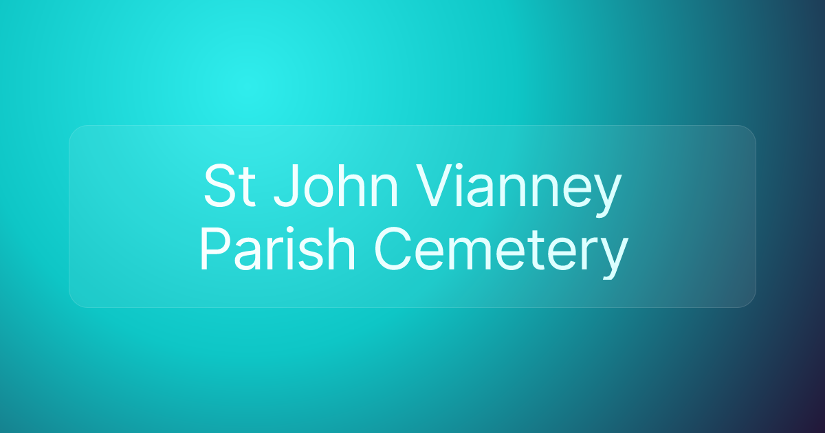 St John Vianney Parish Cemetery
