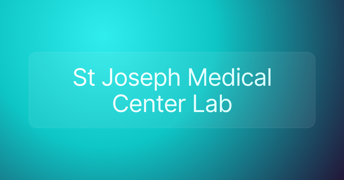 St Joseph Medical Center Lab