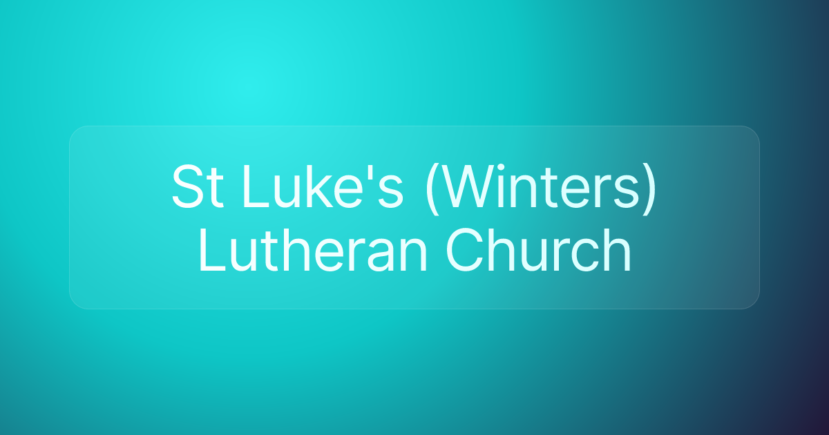 St Luke's (Winters) Lutheran Church