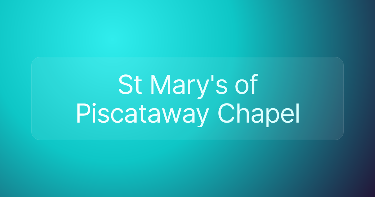 St Mary's of Piscataway Chapel