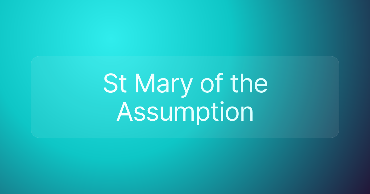 St Mary of the Assumption