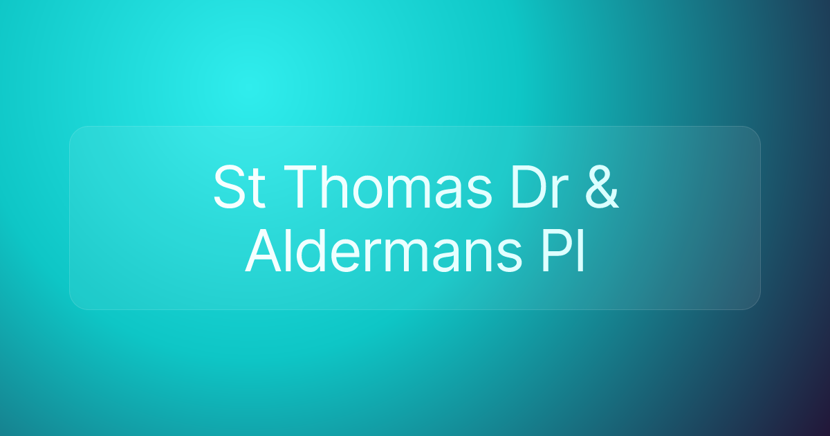 St Thomas Dr & Aldermans Pl