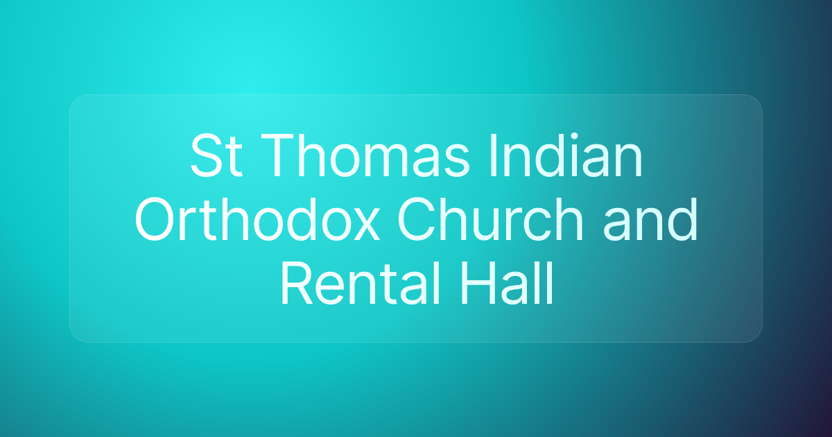 St Thomas Indian Orthodox Church and Rental Hall