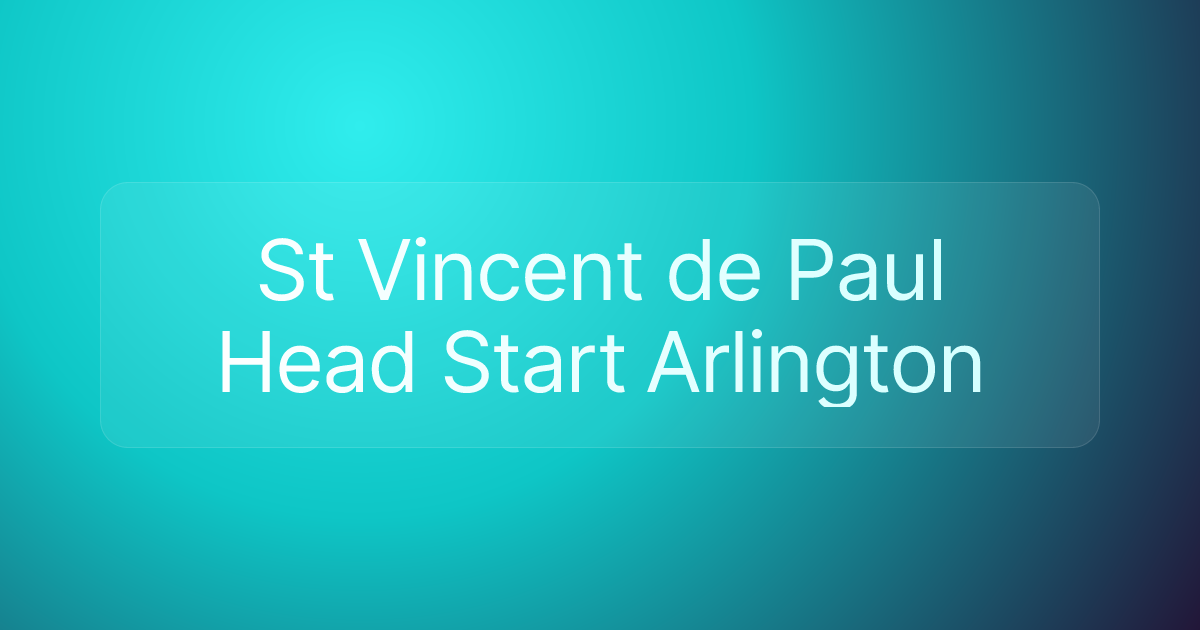 St Vincent de Paul Head Start Arlington