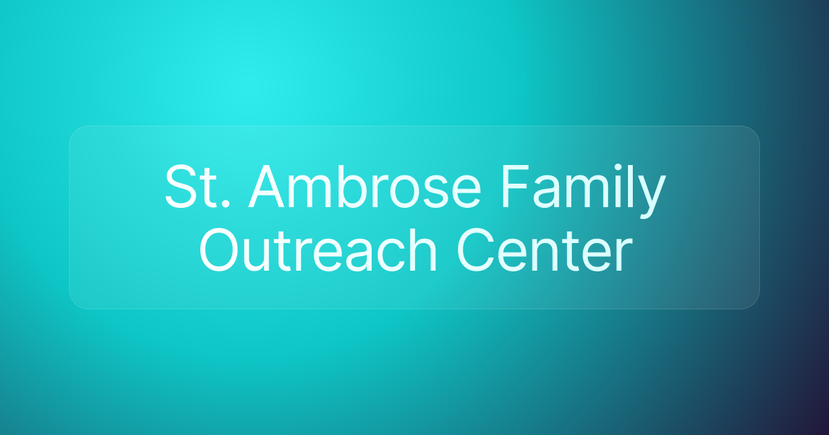 St. Ambrose Family Outreach Center