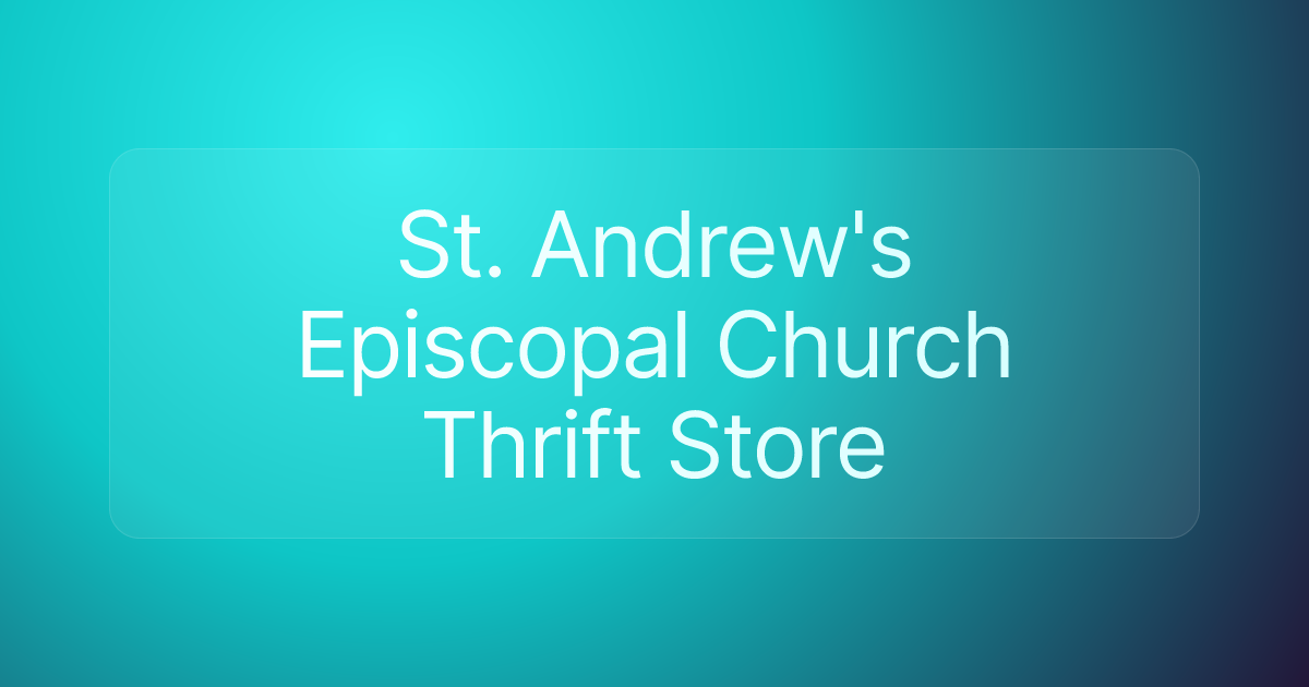 St. Andrew's Episcopal Church Thrift Store