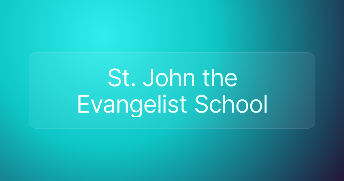 St. John the Evangelist School