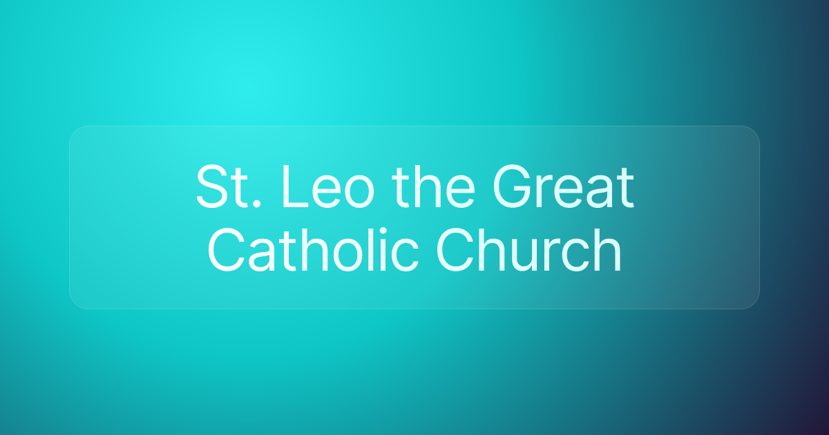 St. Leo the Great Catholic Church