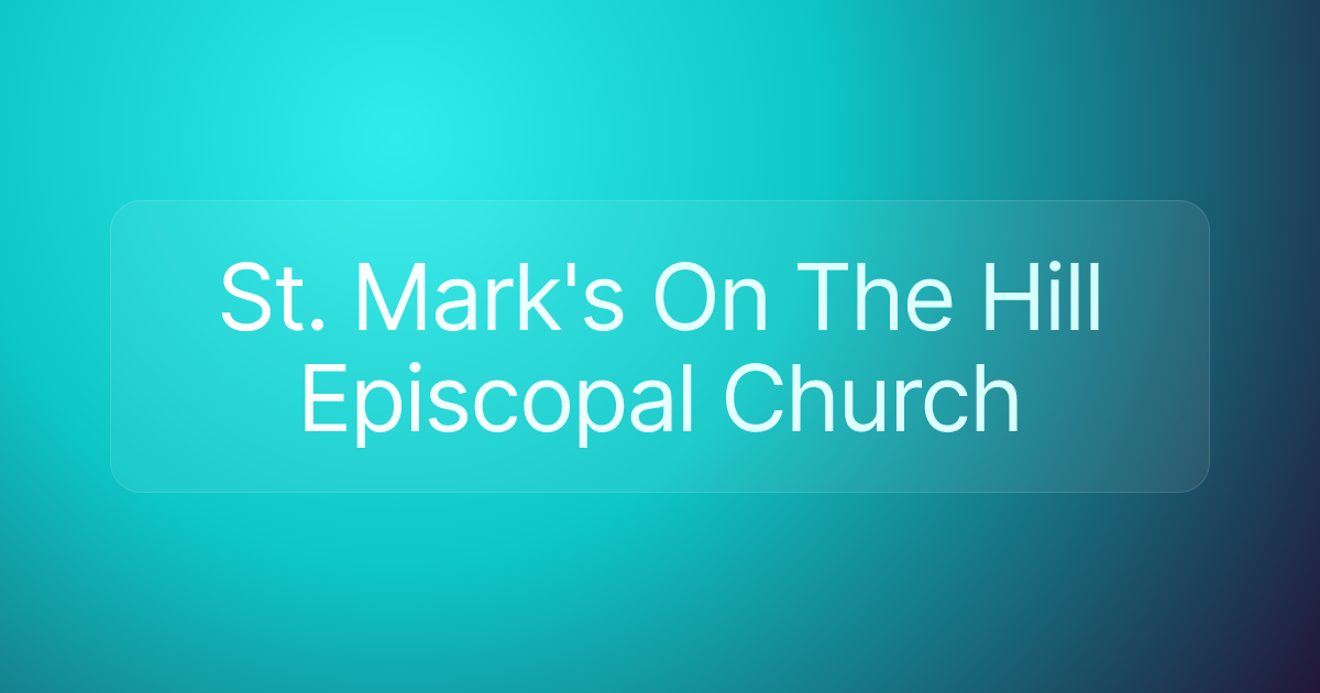 St. Mark's On The Hill Episcopal Church