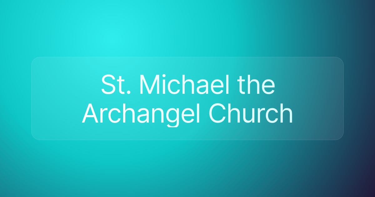 St. Michael the Archangel Church