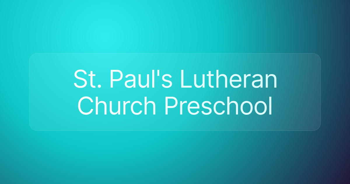 St. Paul's Lutheran Church Preschool