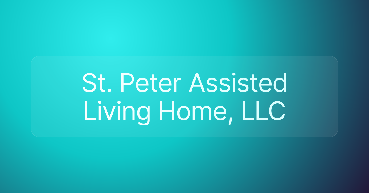 St. Peter Assisted Living Home, LLC