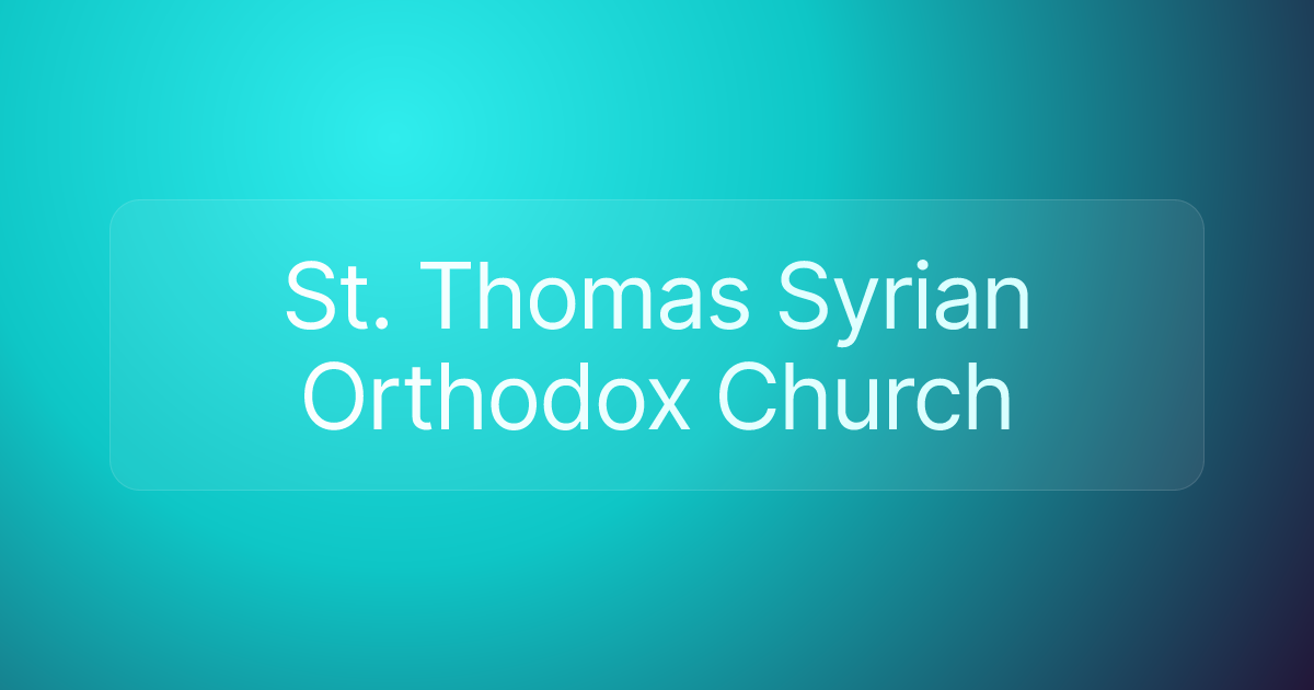 St. Thomas Syrian Orthodox Church