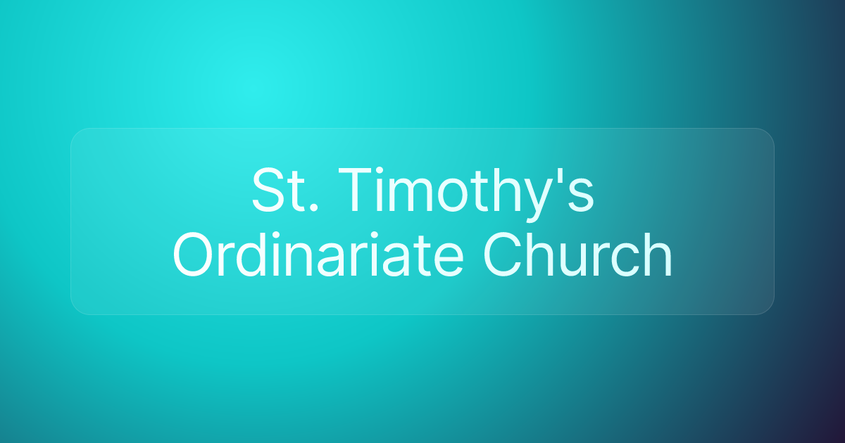 St. Timothy's Ordinariate Church
