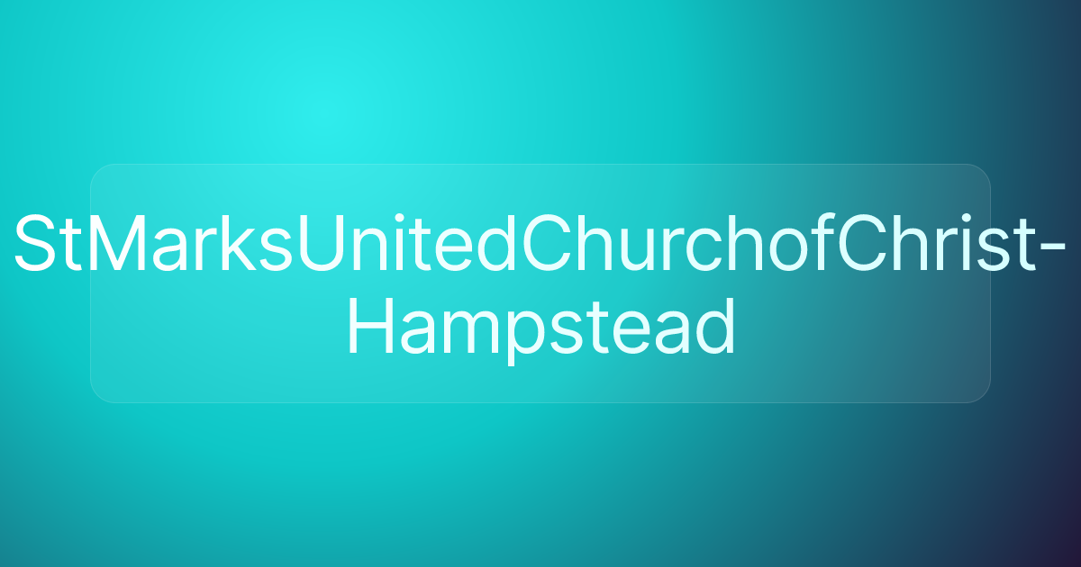 StMarksUnitedChurchofChrist-Hampstead