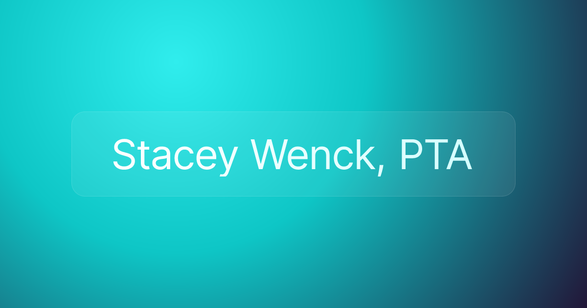 Stacey Wenck, PTA