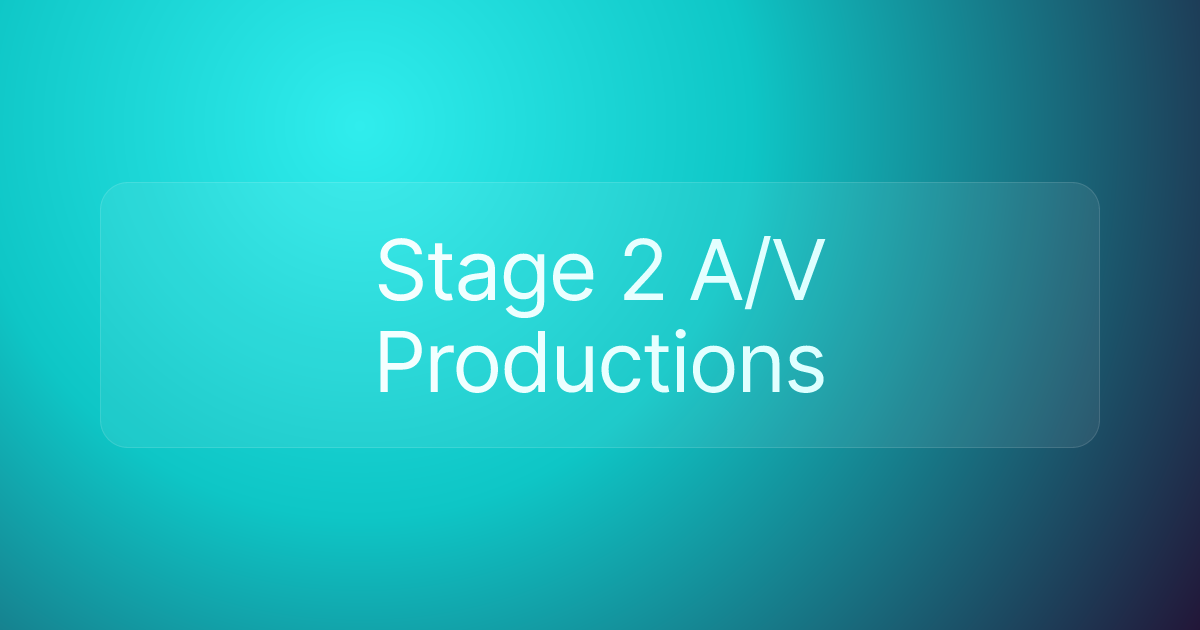 Stage 2 A/V Productions