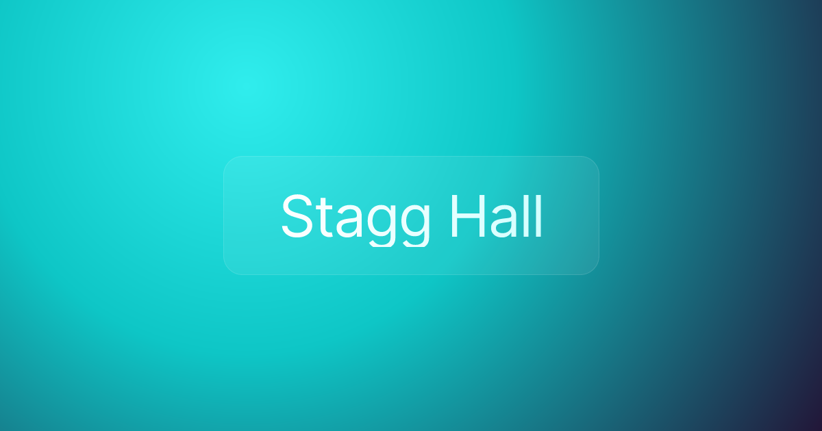 Stagg Hall
