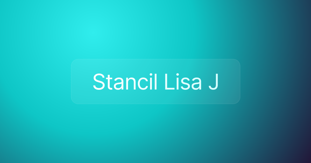 Stancil Lisa J