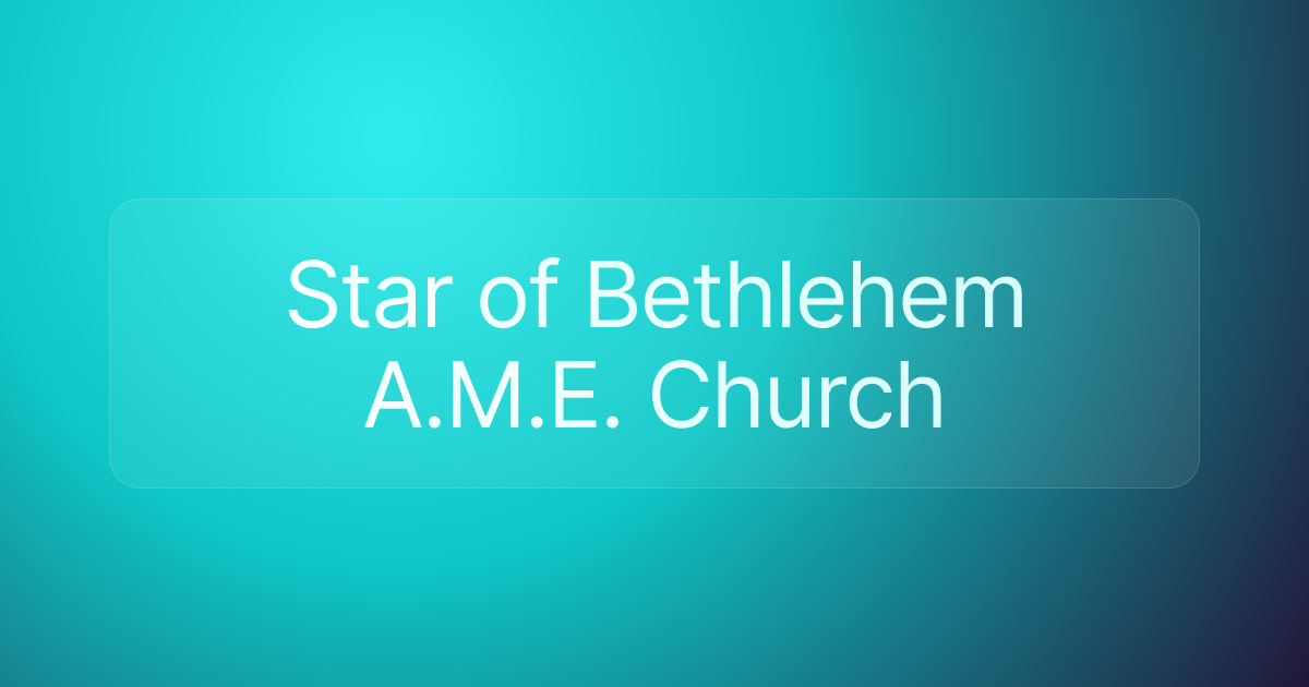 Star of Bethlehem A.M.E. Church