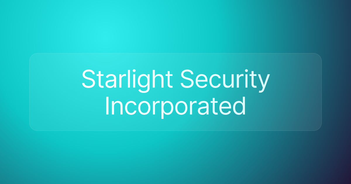 Starlight Security Incorporated