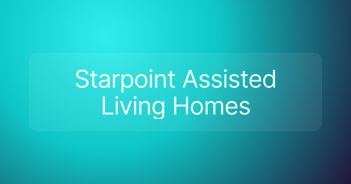 Starpoint Assisted Living Homes