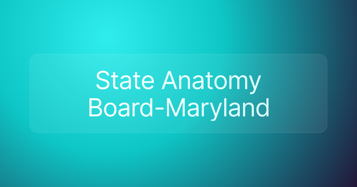 State Anatomy Board-Maryland