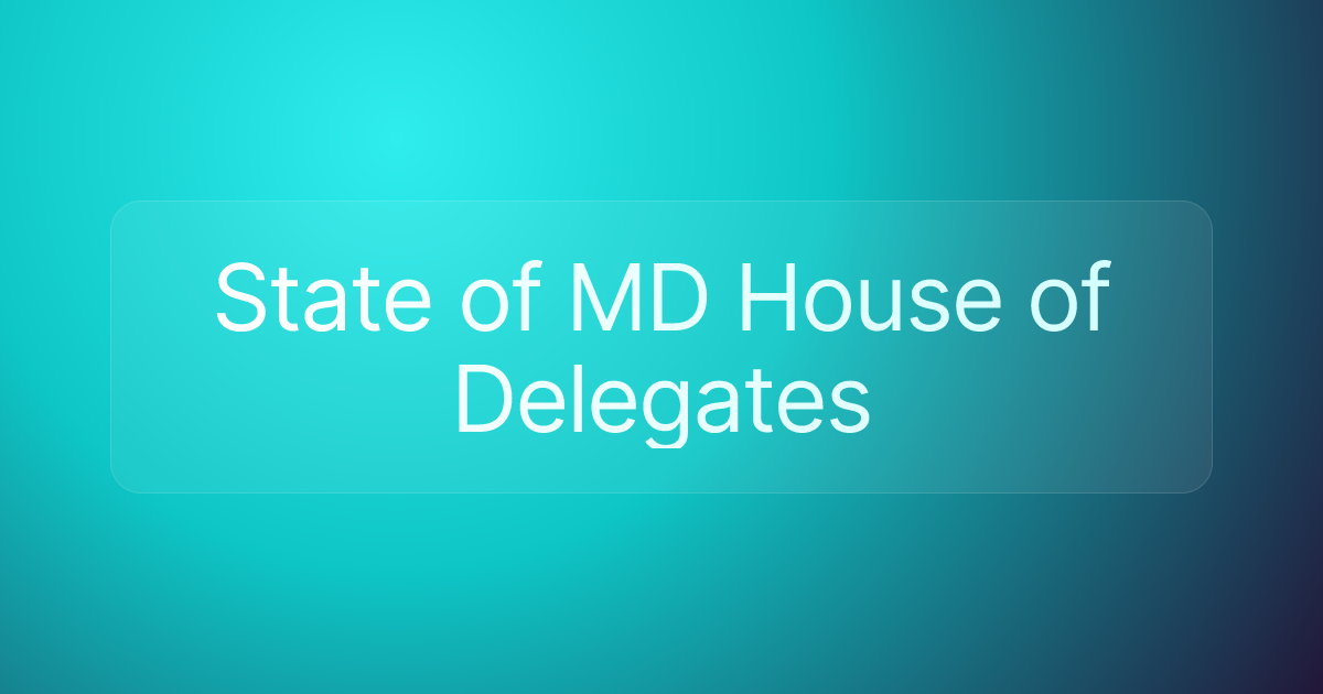 State of MD House of Delegates