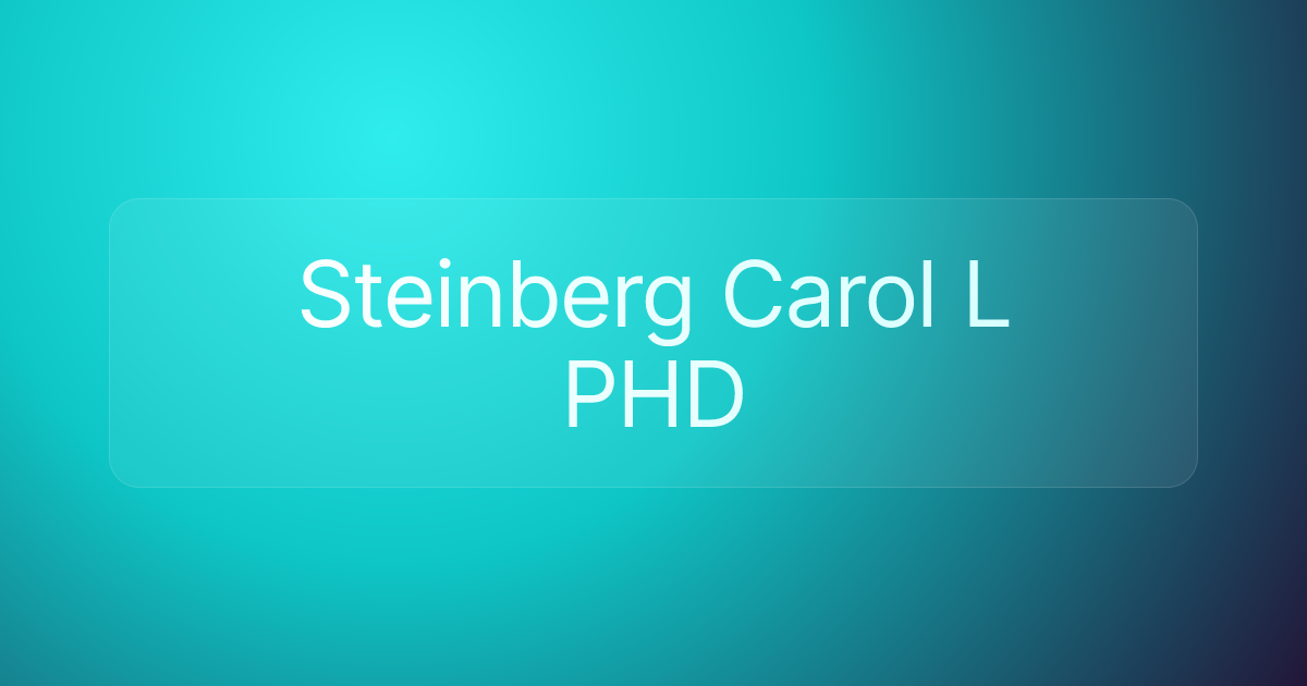 Steinberg Carol L PHD