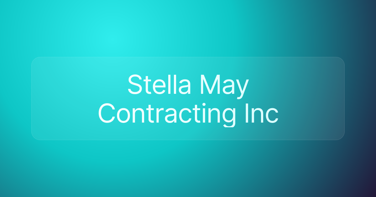Stella May Contracting Inc