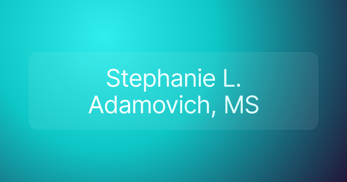 Stephanie L. Adamovich, MS