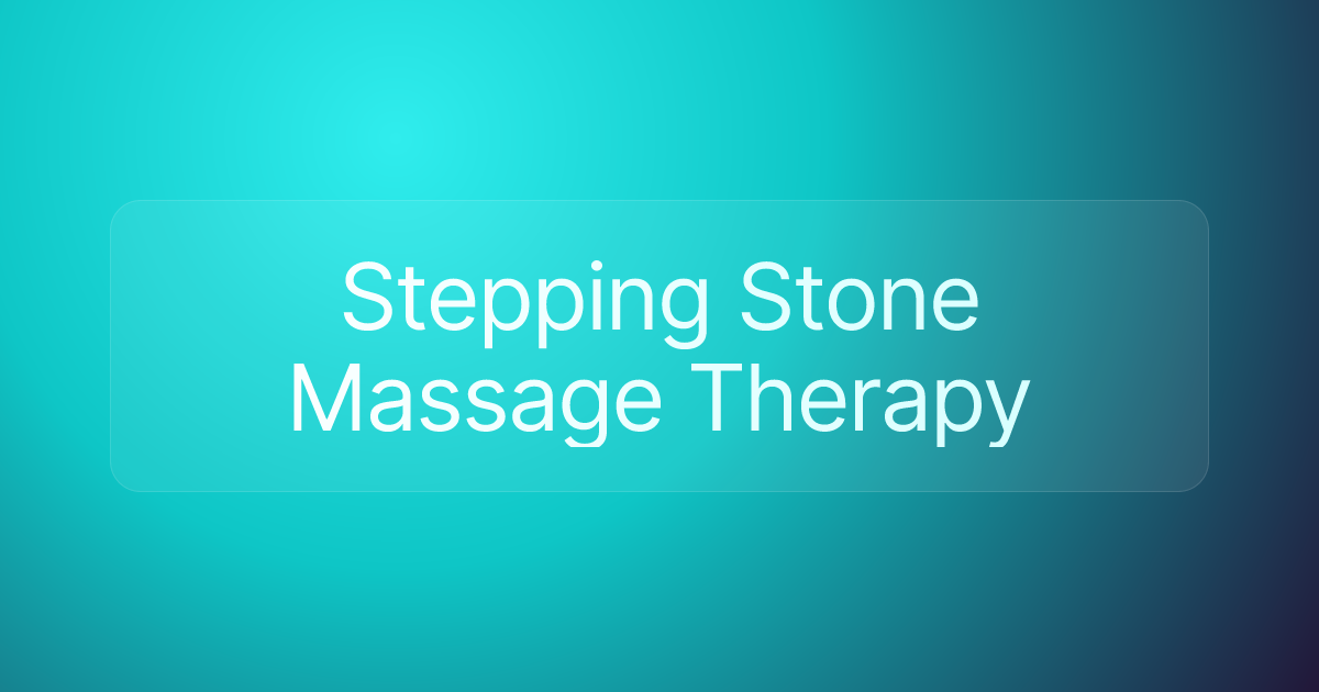 Stepping Stone Massage Therapy