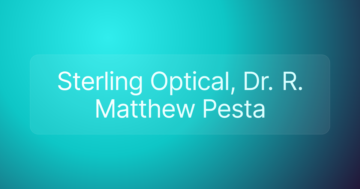 Sterling Optical, Dr. R. Matthew Pesta