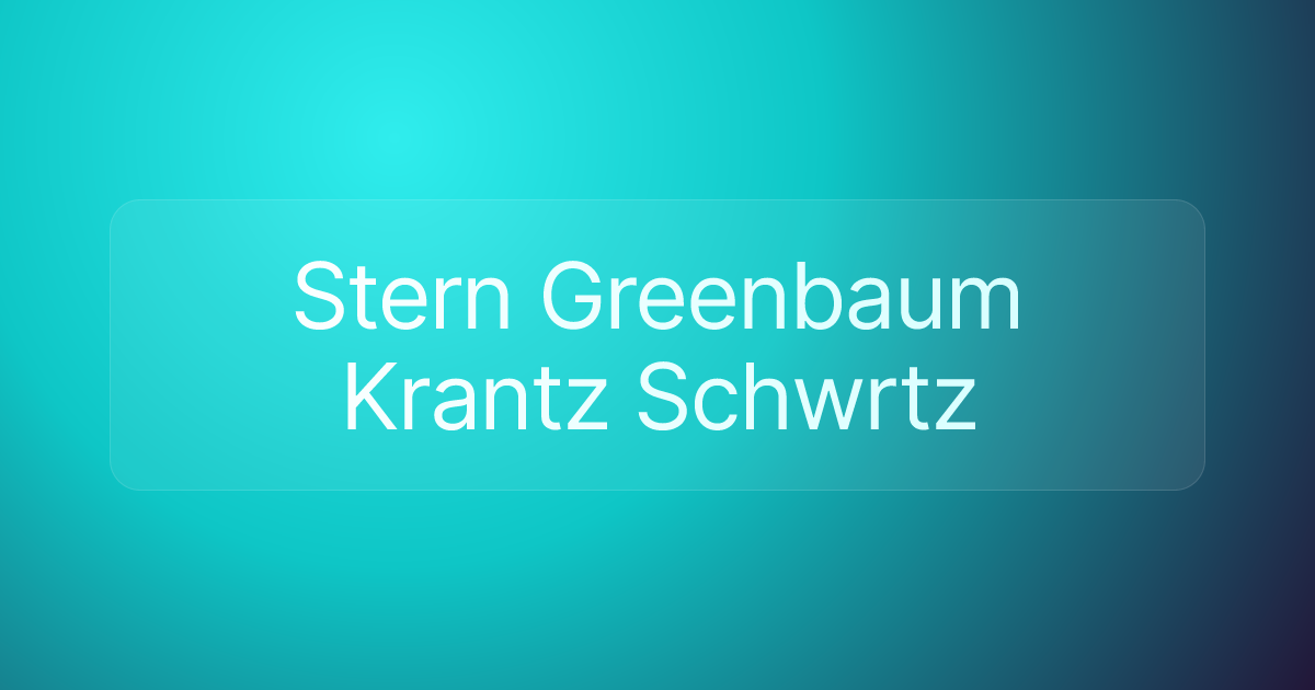 Stern Greenbaum Krantz Schwrtz