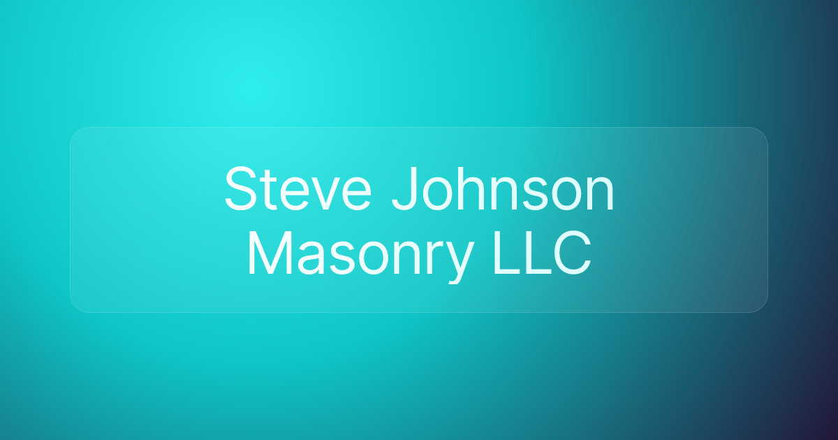 Steve Johnson Masonry LLC