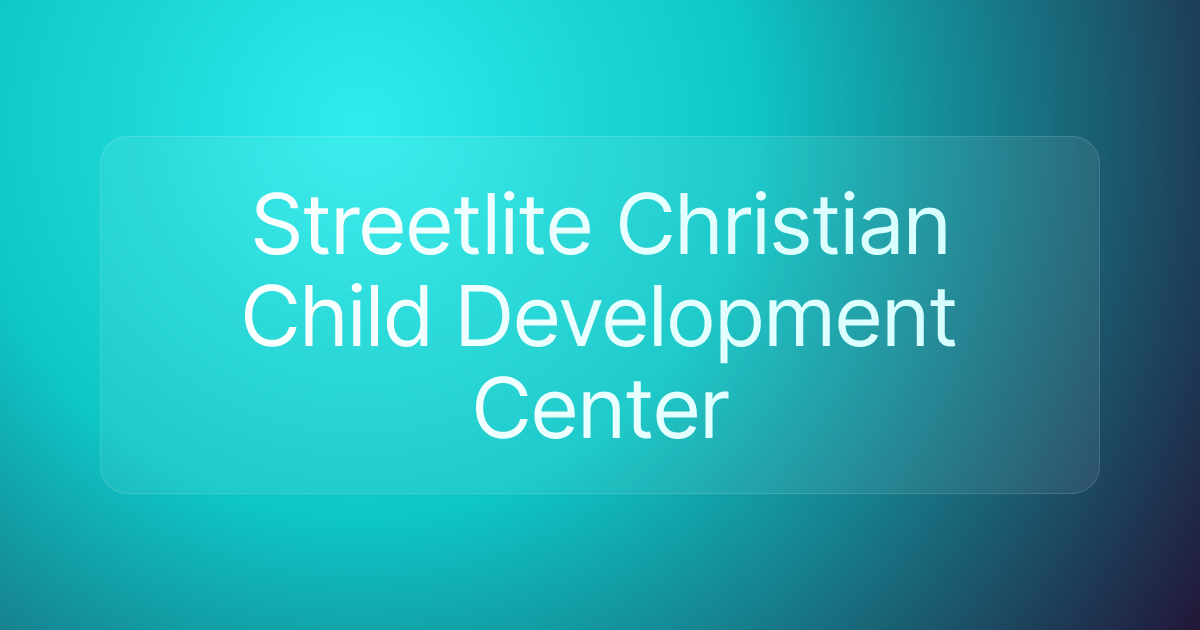 Streetlite Christian Child Development Center
