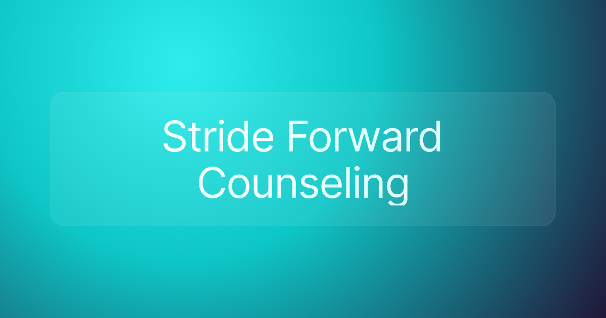 Stride Forward Counseling