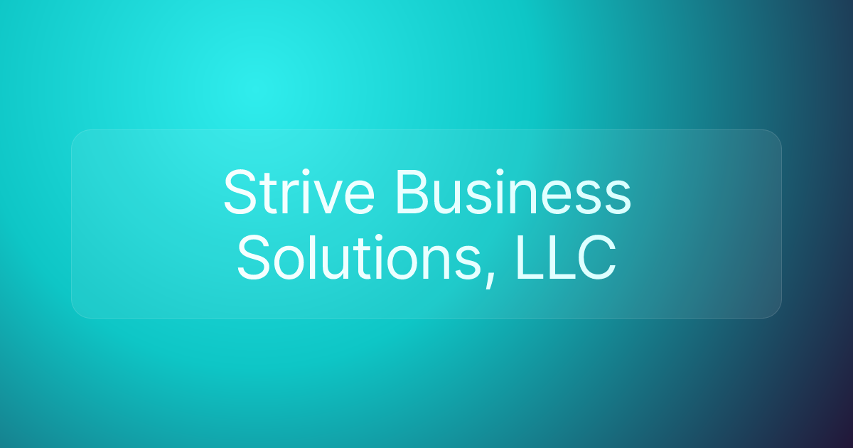 Strive Business Solutions, LLC