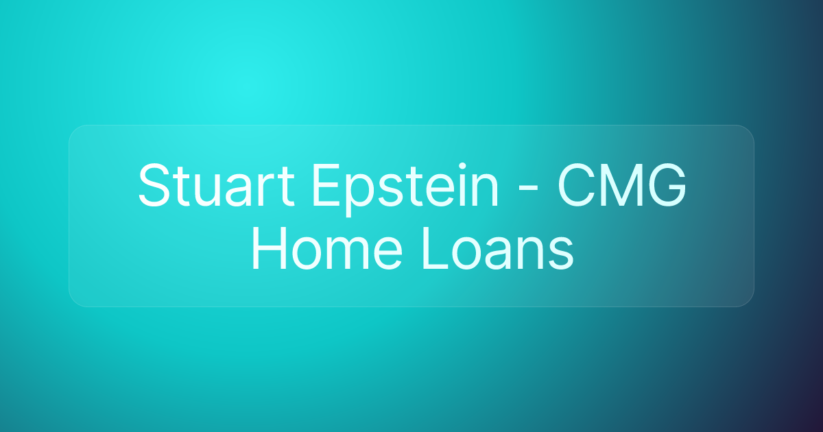 Stuart Epstein - CMG Home Loans