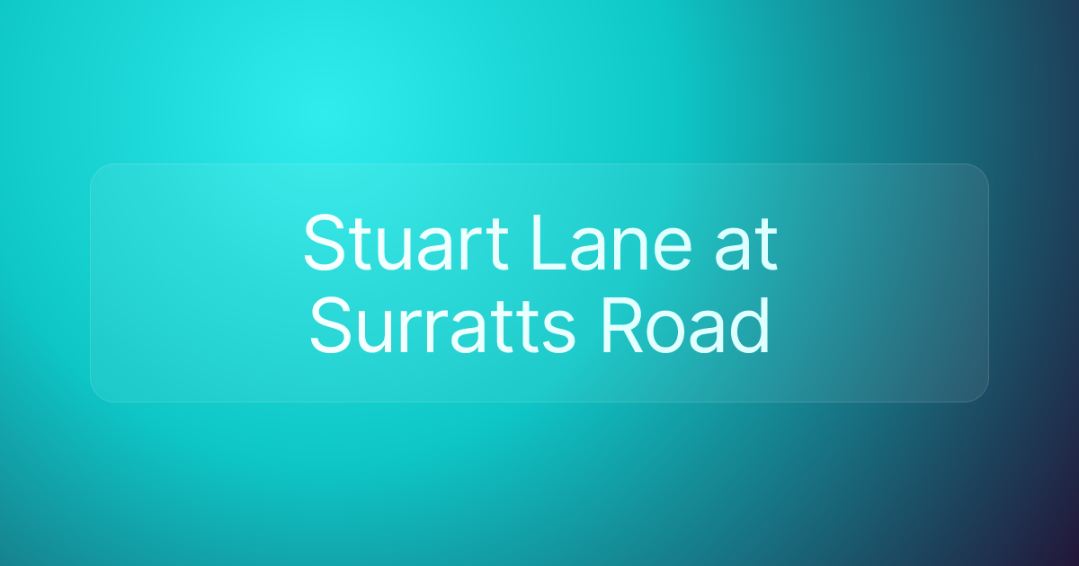 Stuart Lane at Surratts Road