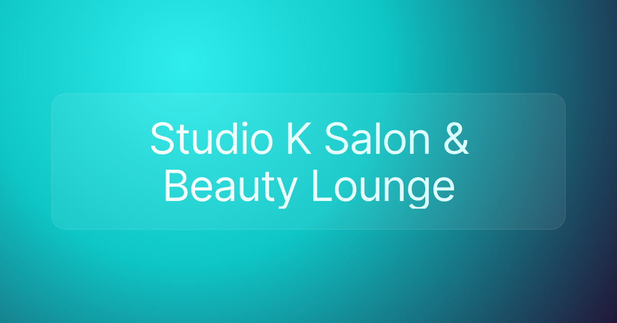 Studio K Salon & Beauty Lounge