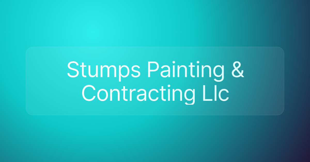 Stumps Painting & Contracting Llc